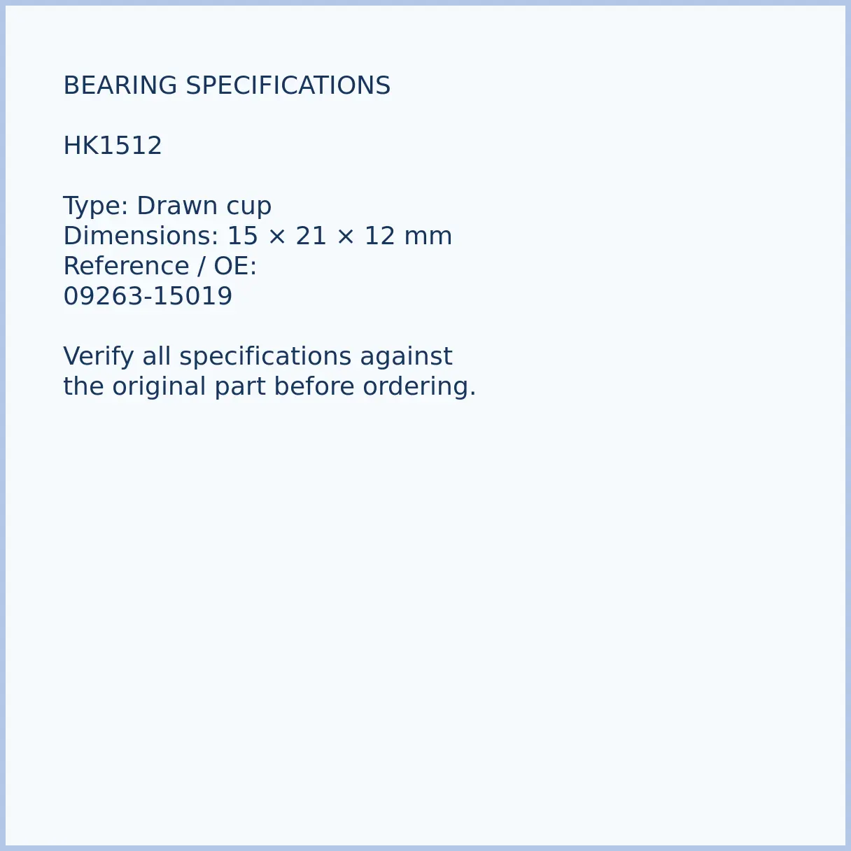 09263-15019-hk1512-needle-bearing-02-specifications HK1512 bearing dimensions 15 × 21 × 12 mm and reference number