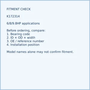 K172314 bearing fitment and application check for outboard motor