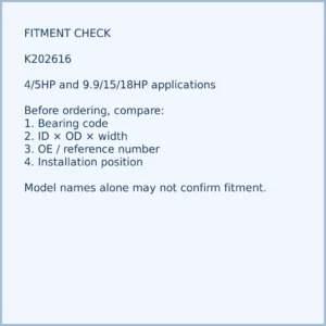 K202616 bearing fitment and application check for outboard motor