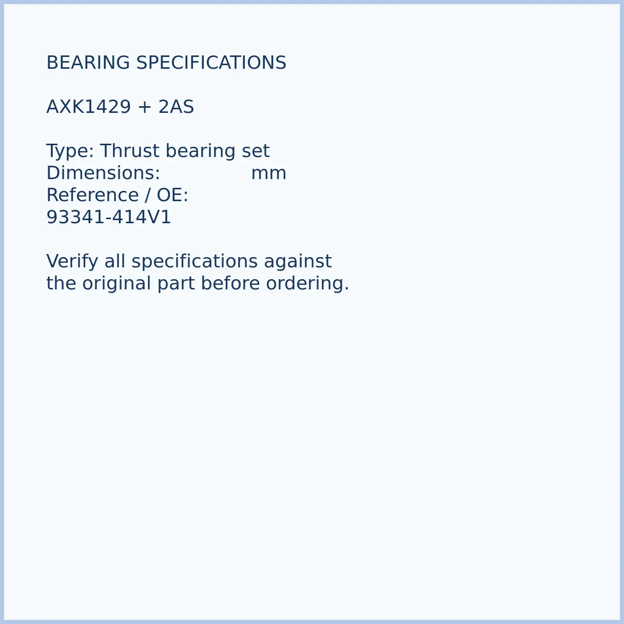 93341-414v1-axk1429-thrust-bearing-02-specifications AXK1429 + 2AS bearing dimensions 需核对组合尺寸 mm and reference number