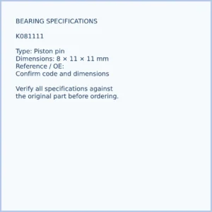 K081111 bearing dimensions 8 × 11 × 11 mm and reference number