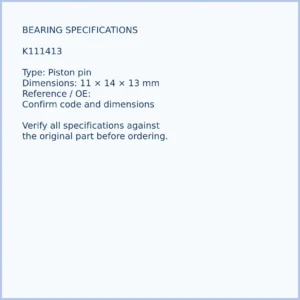 K111413 bearing dimensions 11 × 14 × 13 mm and reference number