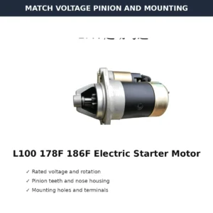 L100 178F 186F Electric Starter Motor Standard Type voltage pinion and mounting check