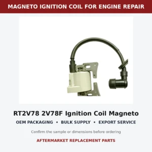 RT2V78 2V78F Ignition Coil Magneto Left Side L fitment and connector check
